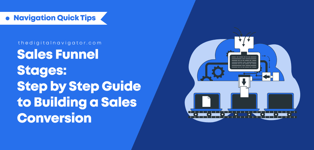 sales funnel stages  step by step guide to building a sales Conversion